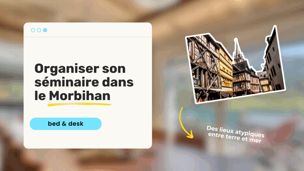 Idée lieux séminaires Morbihan